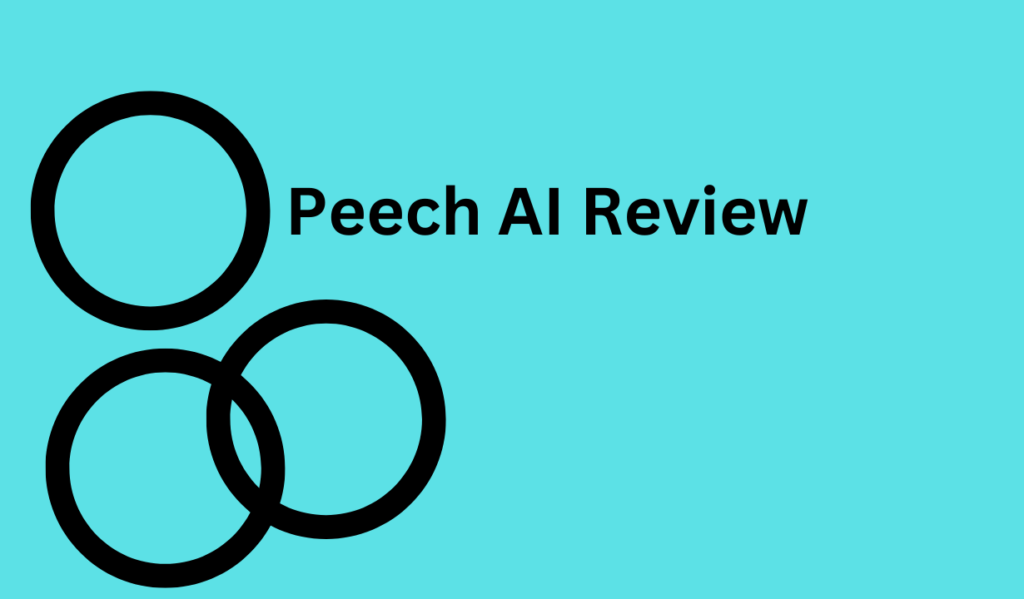 Peech Ai Review