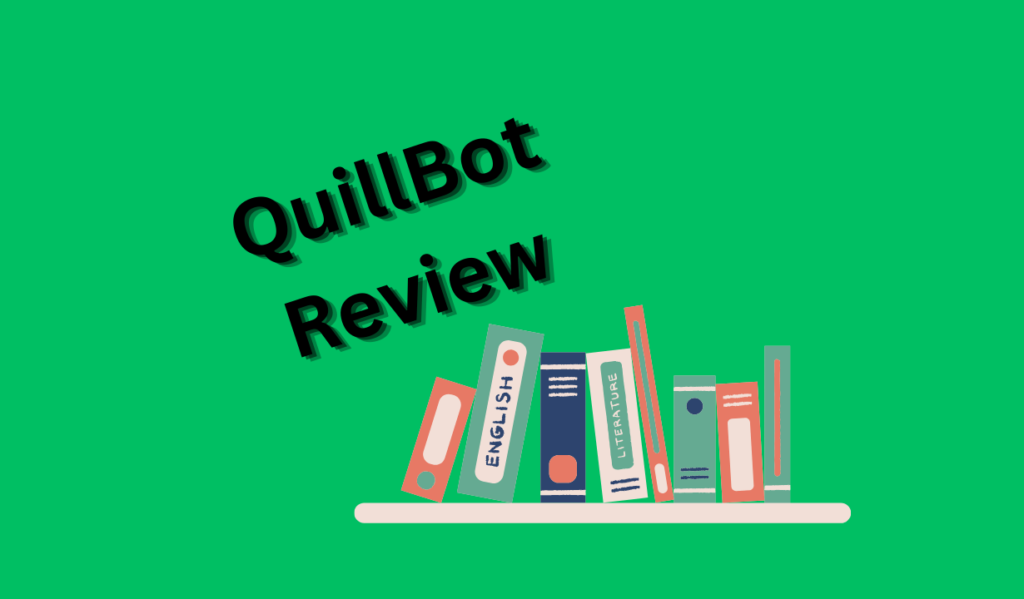 QUILLBOT Review