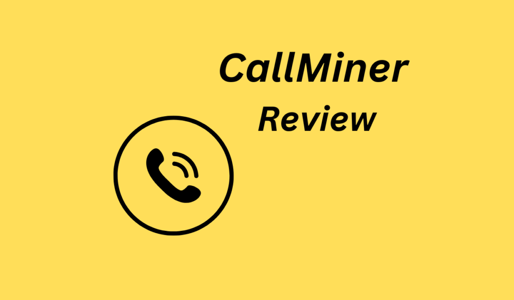 CALLMINER Review