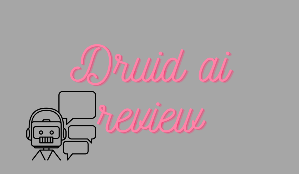 DRUID AI review