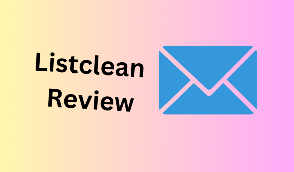 Listclean Review