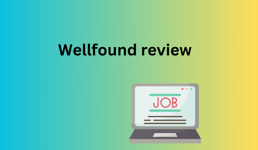 Wellfound review