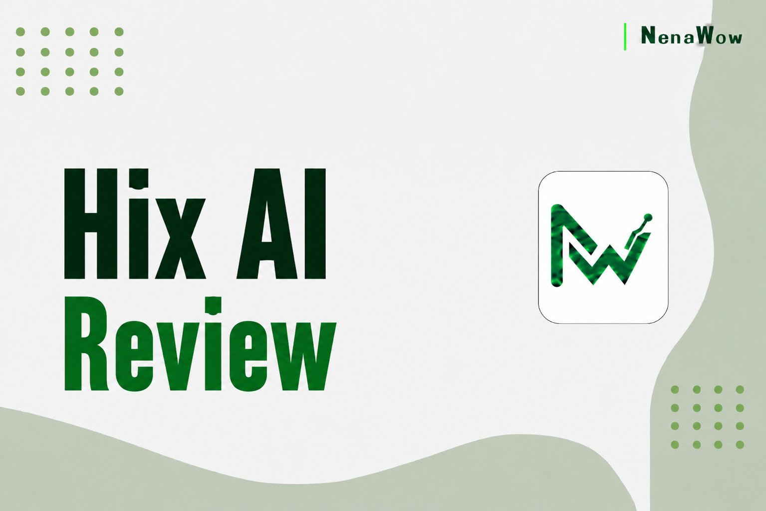 Hix AI Review: Can Hix Bypass AI Detectors? - nenawow
