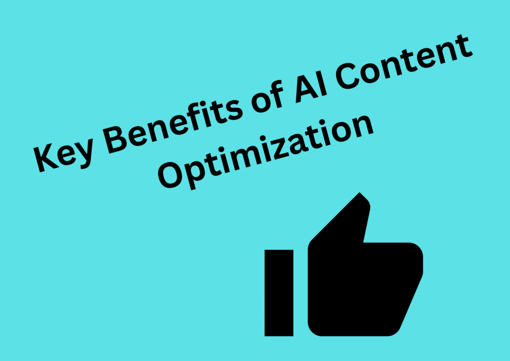 Key Benefits of AI Content Optimization