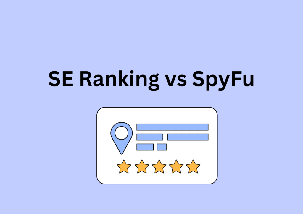 SE Ranking vs SpyFu