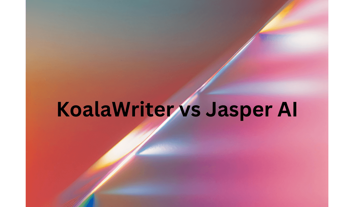 KOALAWRITER VS JASPER AI