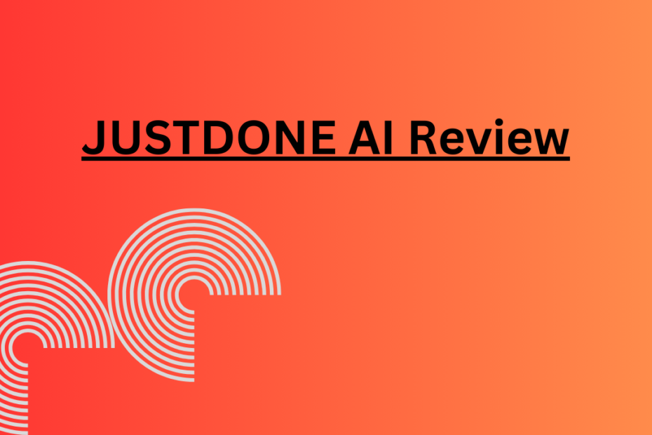 Justdone ai Review