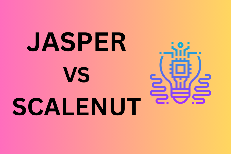 Jasper vs Scalenut