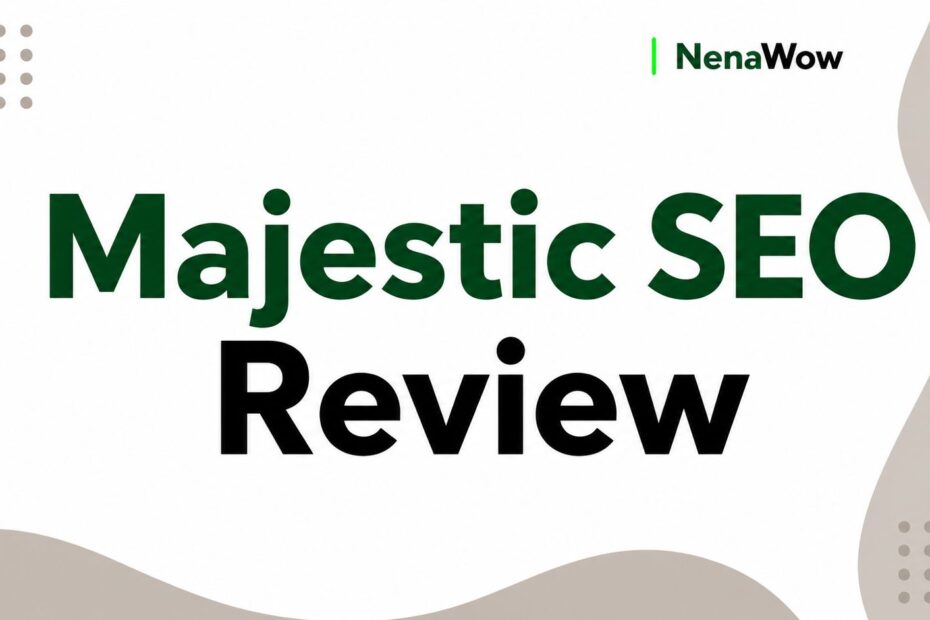 Majestic SEO Review