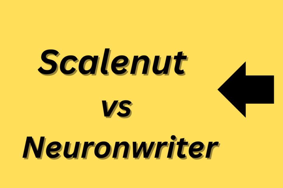 Scalenut vs Neuronwriter