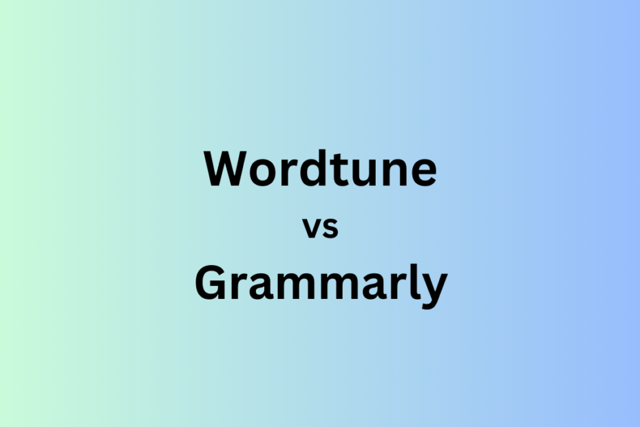 Wordtune vs Grammarly