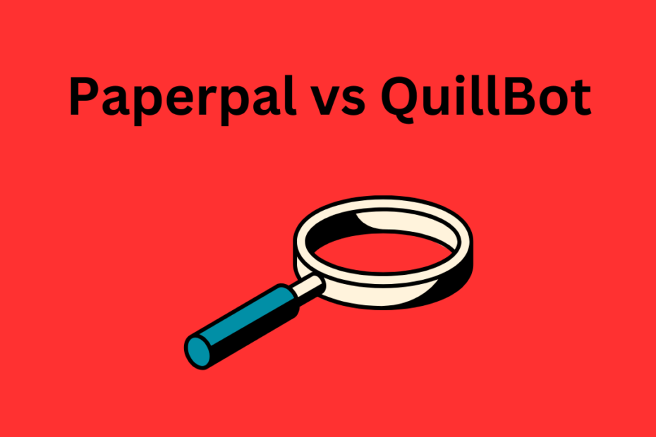 Paperpal vs QuillBot