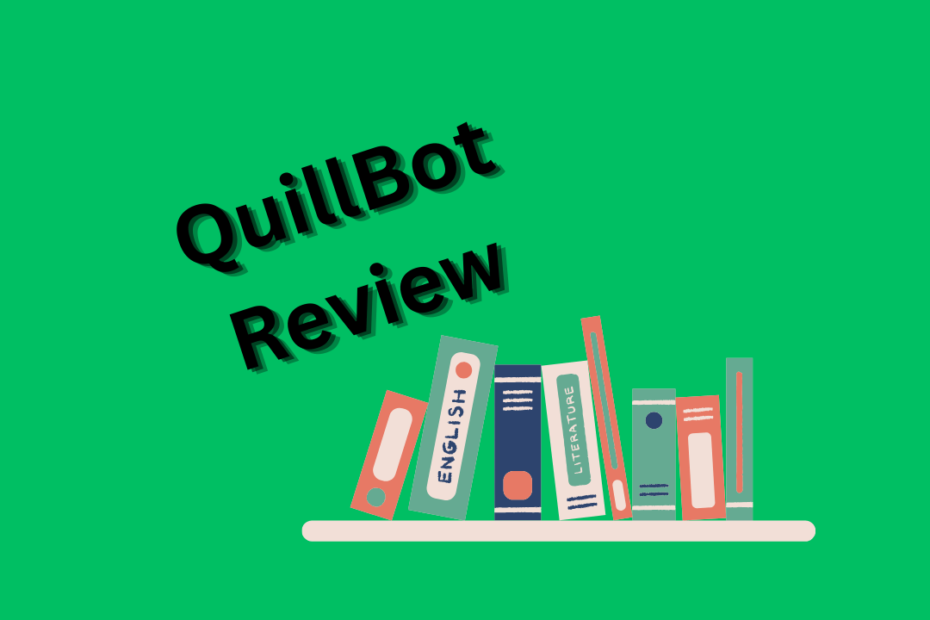 QUILLBOT Review