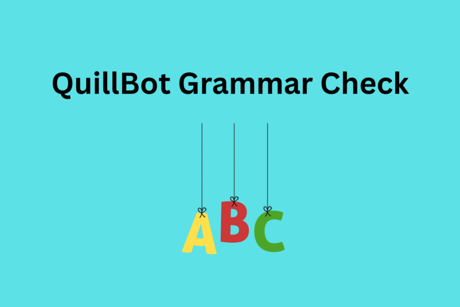 QuillBot Grammar Check