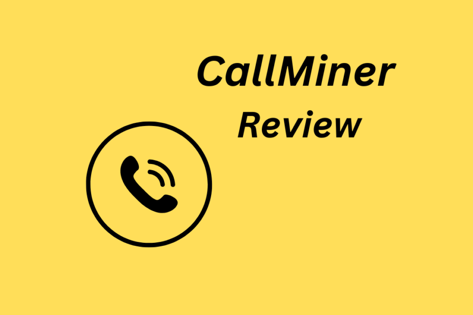 CALLMINER Review