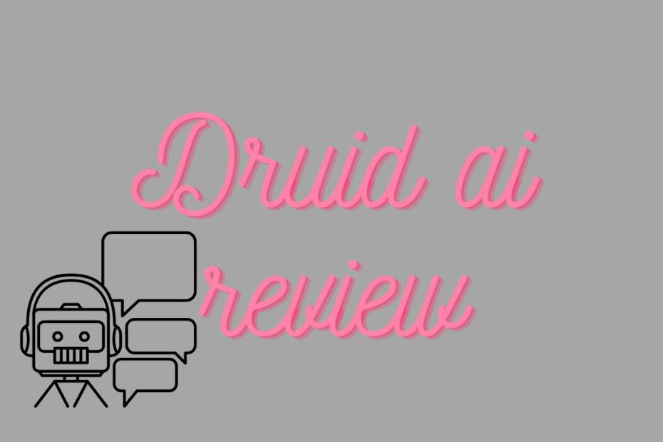 DRUID AI review