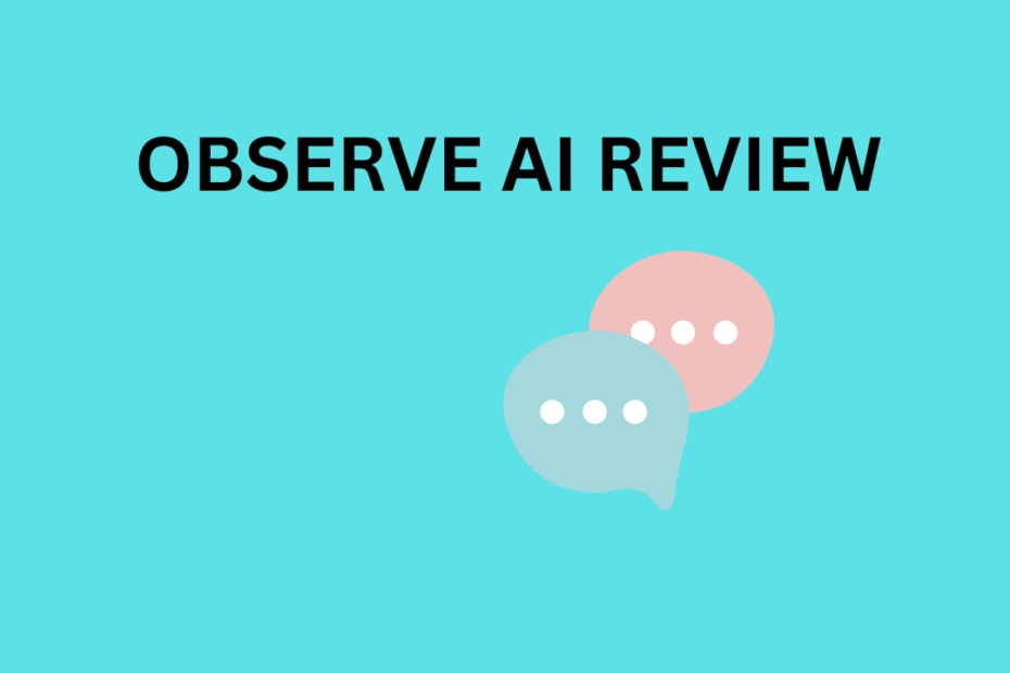 Observe AI Review