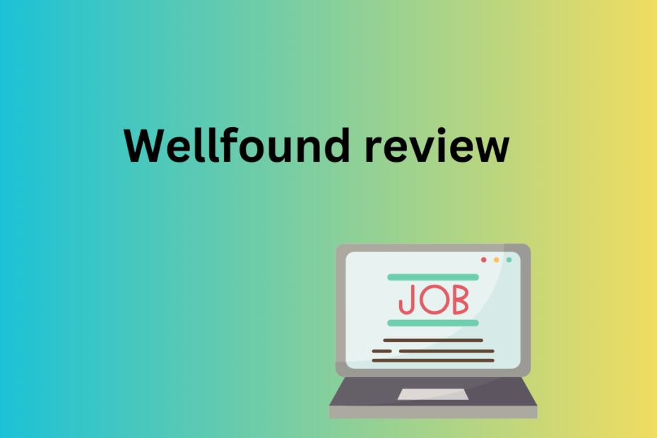 Wellfound review