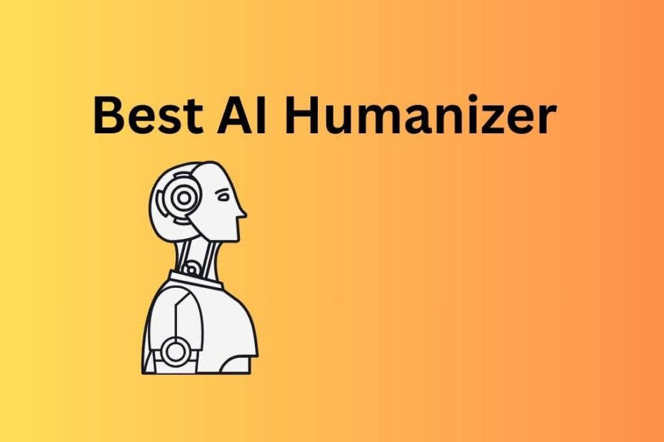 Best AI Humanizer