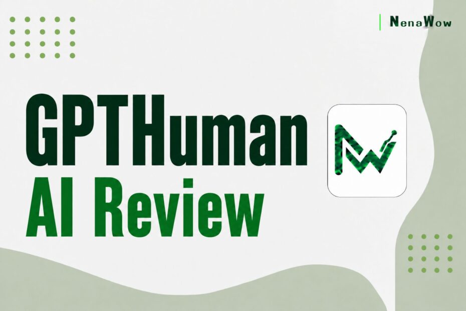 GPTHuman AI Review
