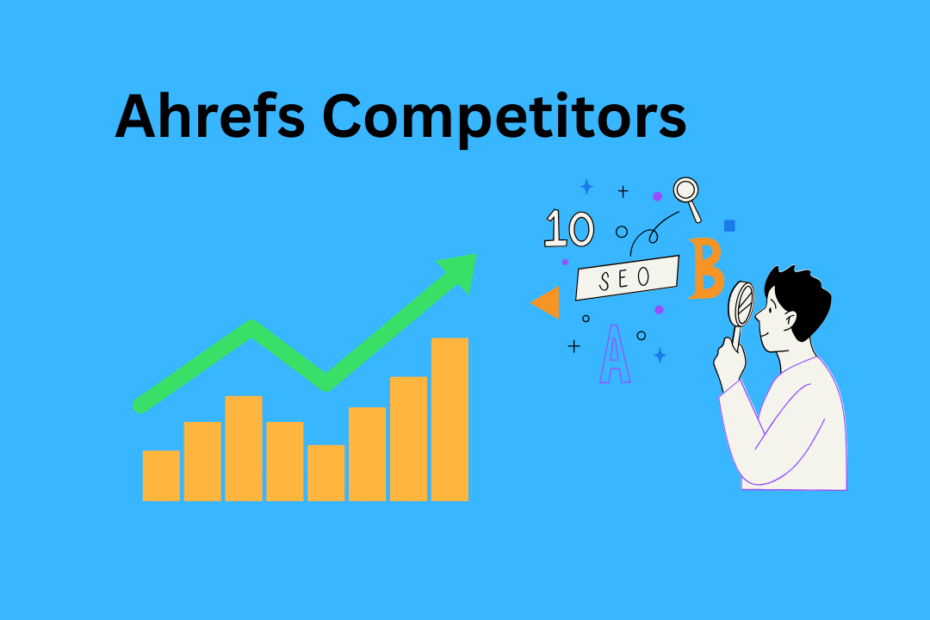 Ahrefs competitors