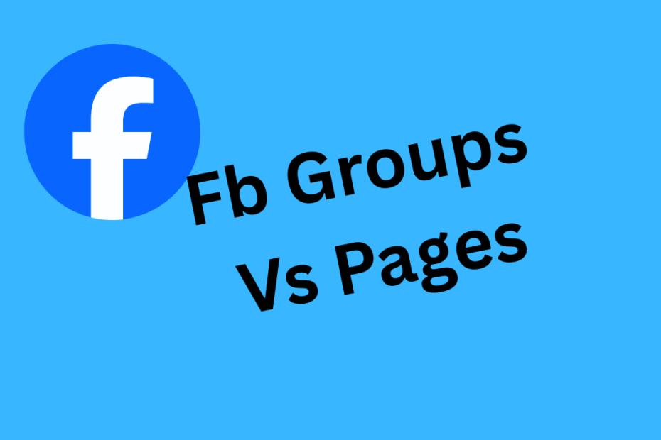 Fb Groups Vs Pages