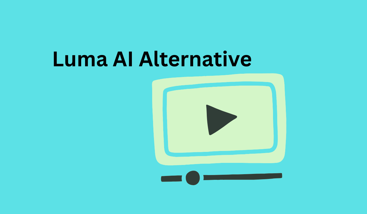 Luma AI Alternative