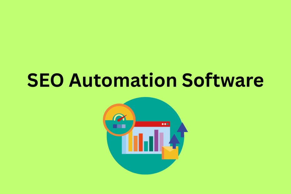 SEO Automation Software