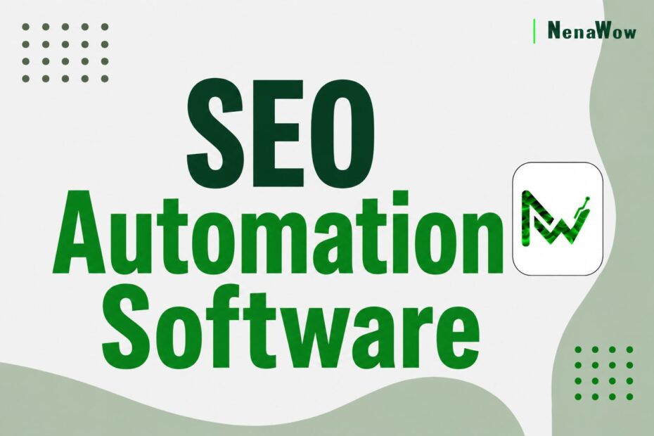 SEO Automation Software