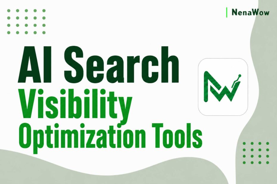 AI Search Visibility Optimization Tools