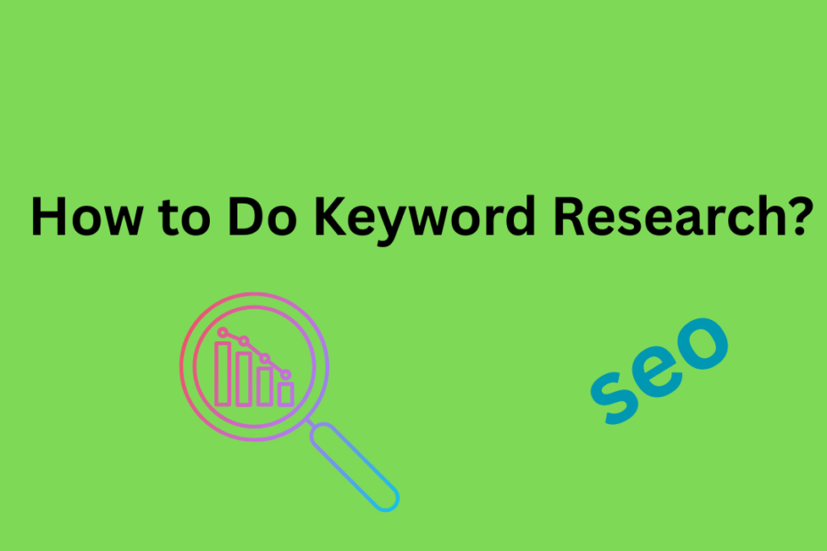 How to Do Keyword Research?