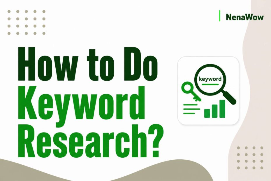 How to Do Keyword Research?