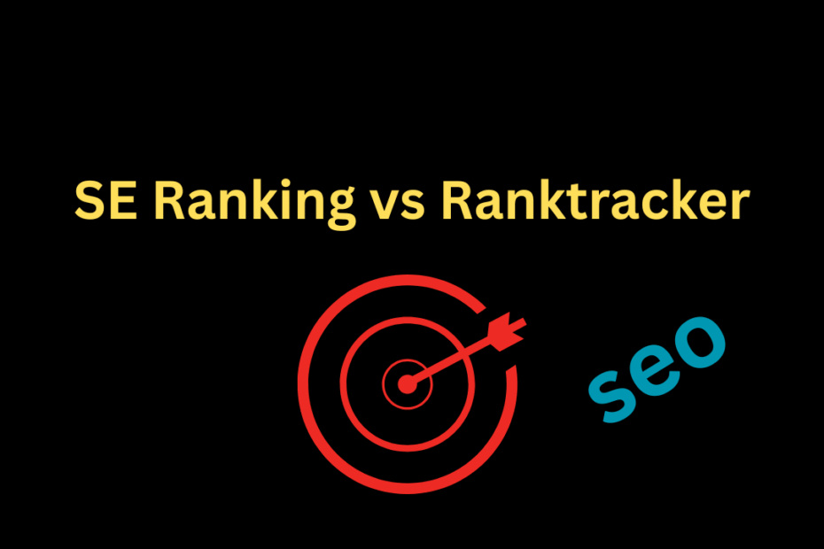SE Ranking vs Ranktracker