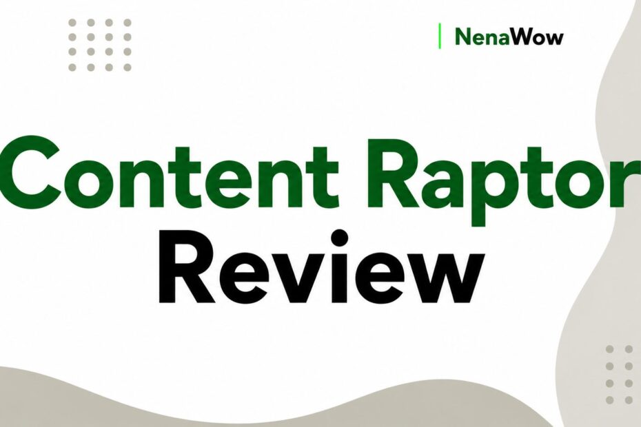 Content Raptor Review