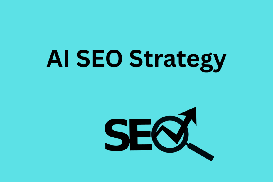 AI SEO STRATEGY