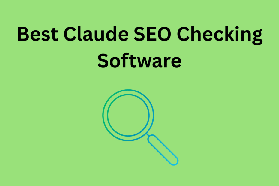 Best Claude SEO Checking Software