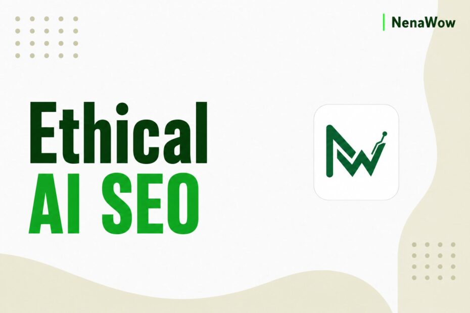 Ethical AI SEO