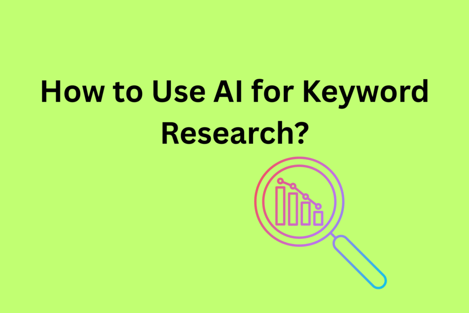 How to Use AI for Keyword Research