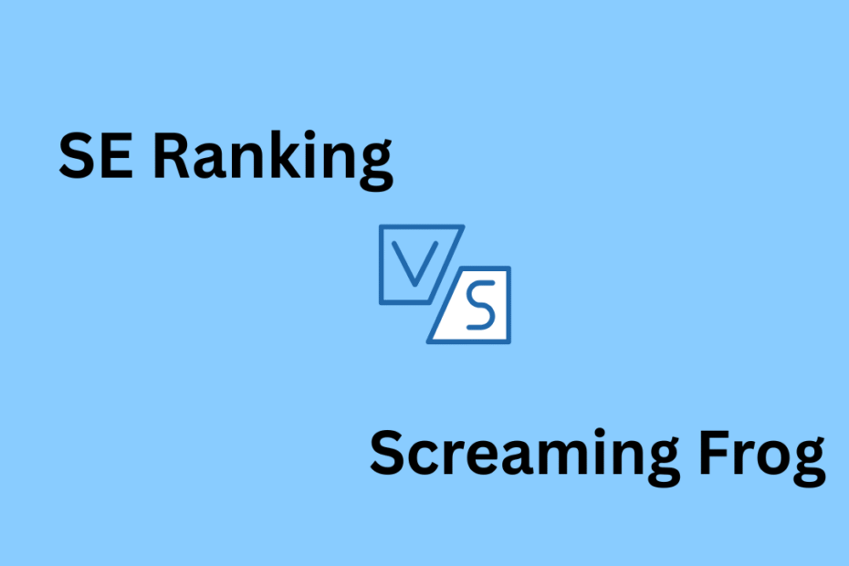 SE RANKING VS SCREAMING FROG