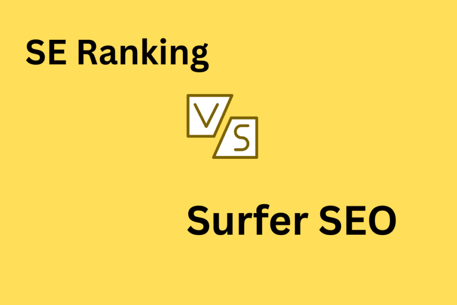 SE Ranking vs Surfer SEO