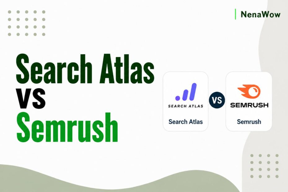 Search Atlas vs Semrush