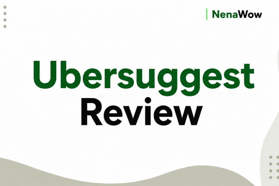 Ubersuggest Review