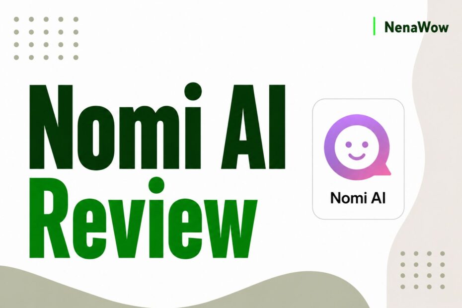Nomi AI Review