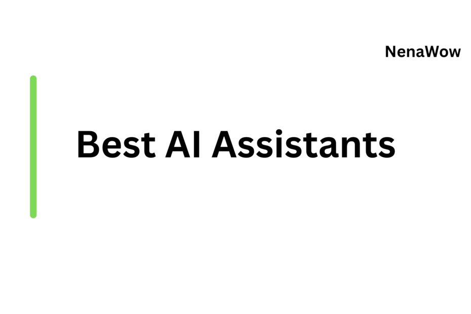 Best AI Assistants
