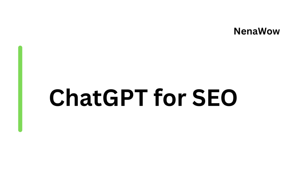 ChatGPT for SEO