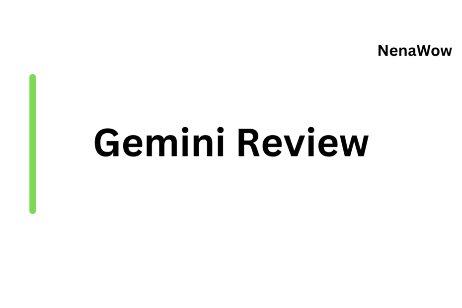 Gemini Review