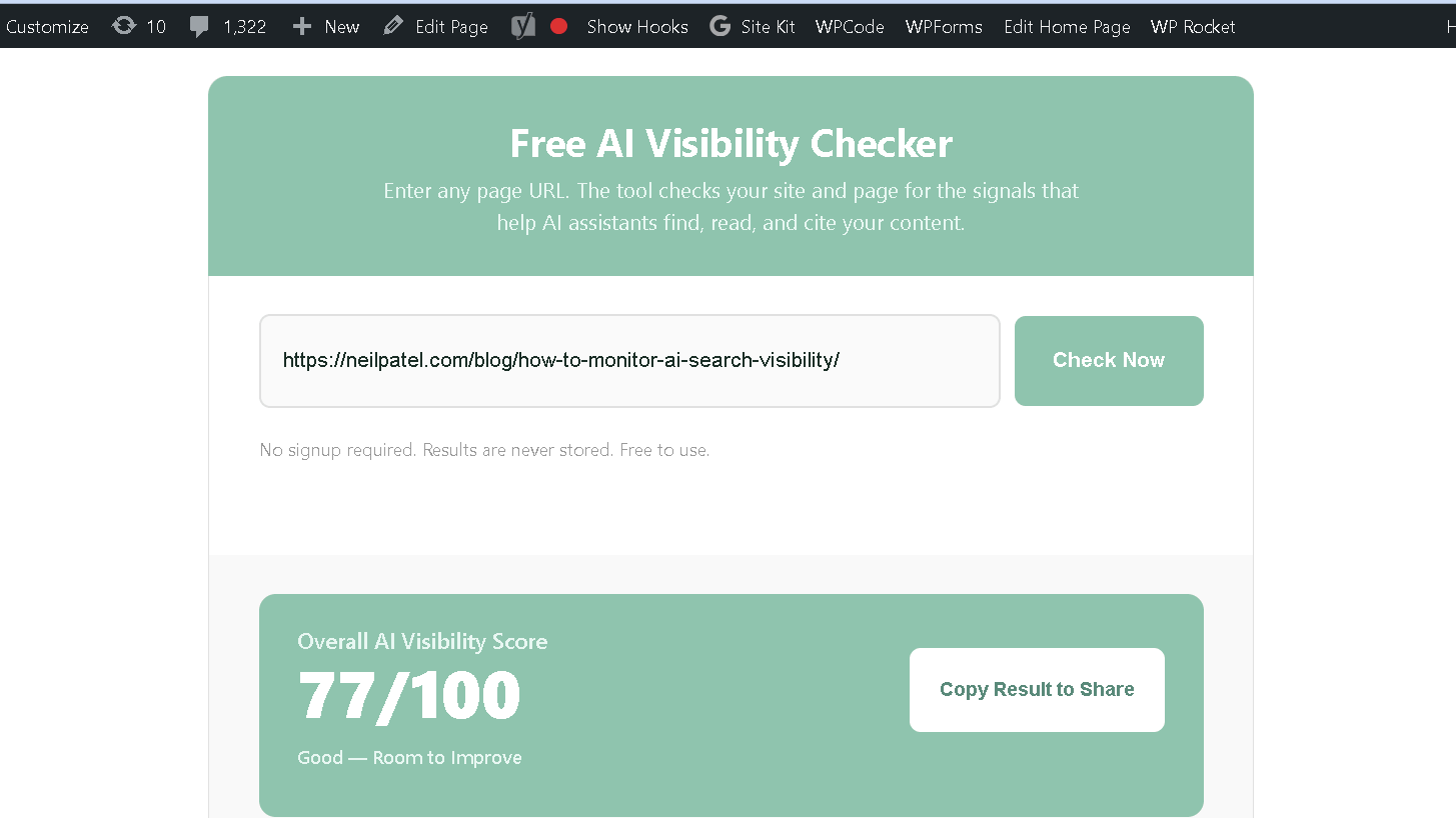 AI Visibility Checker results for Neil Patel's How We Rebuilt AI Visibility Measurement From The Ground Up article showing an overall AI Visibility Score of 77 out of 100.