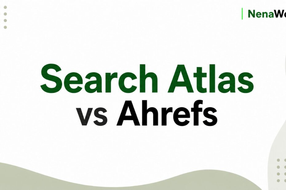 Search Atlas vs Ahrefs