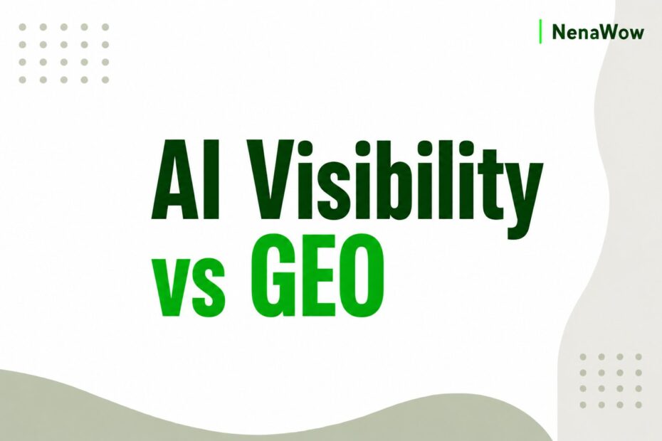 AI Visibility vs GEO