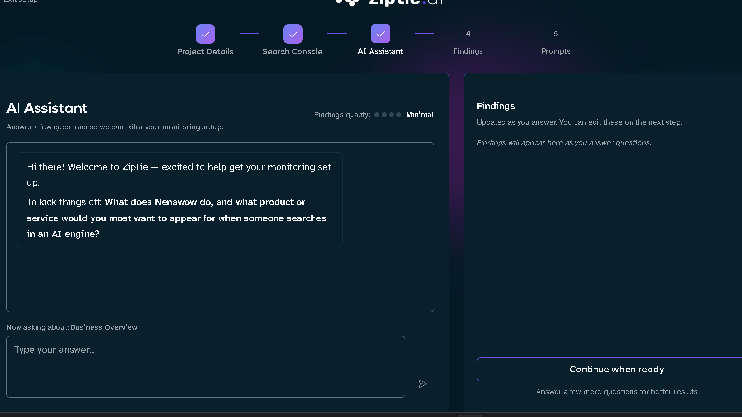 ZipTie AI Assistant onboarding step, a conversational chat asking what NenaWow does and what it wants to appear for in AI search, with a live "Findings quality" meter showing Minimal
